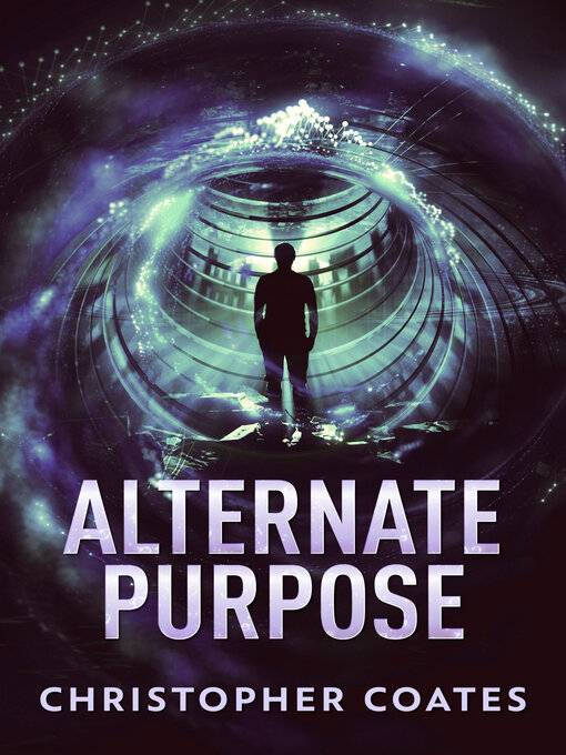 Title details for Alternate Purpose by Christopher Coates - Available